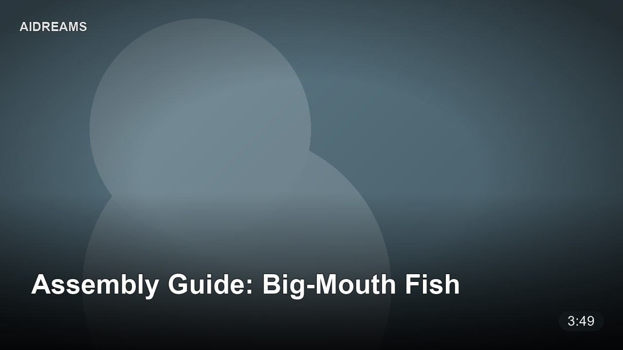 Assembly Guide: Big-Mouth Fish