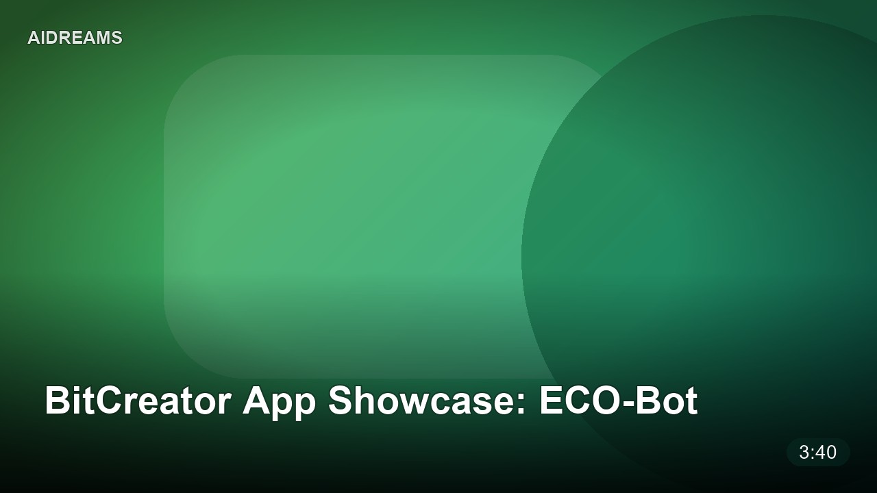 BitCreator App Showcase: ECO-Bot
