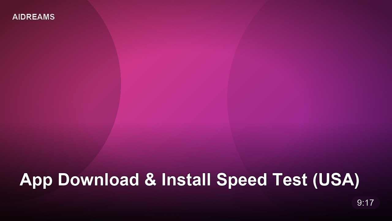 App Download & Install Speed Test (USA)